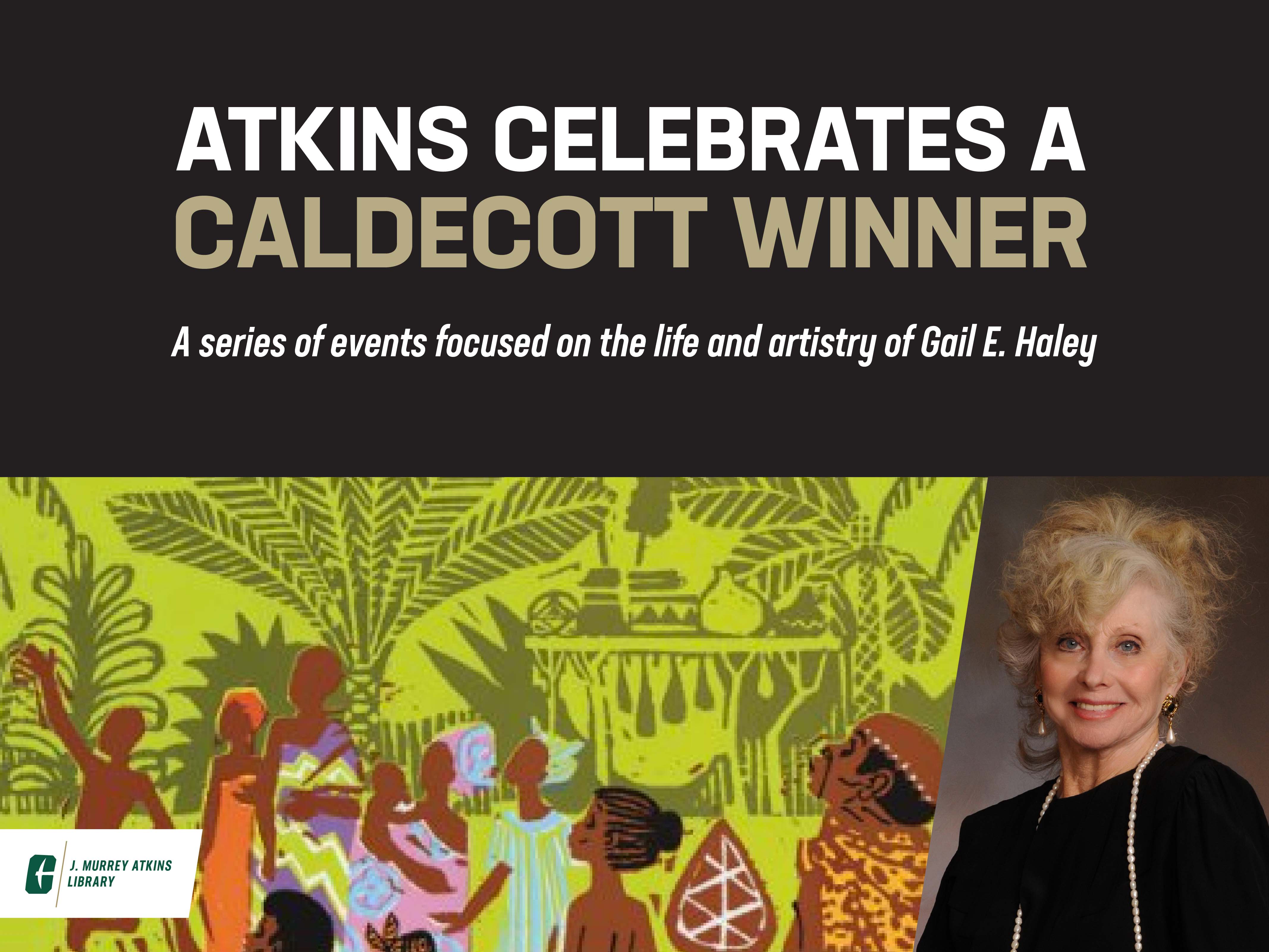 Atkins celebrates a Caldecott winner J. Murrey Atkins Library
